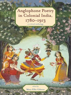 cover image of Anglophone Poetry in Colonial India, 1780–1913
